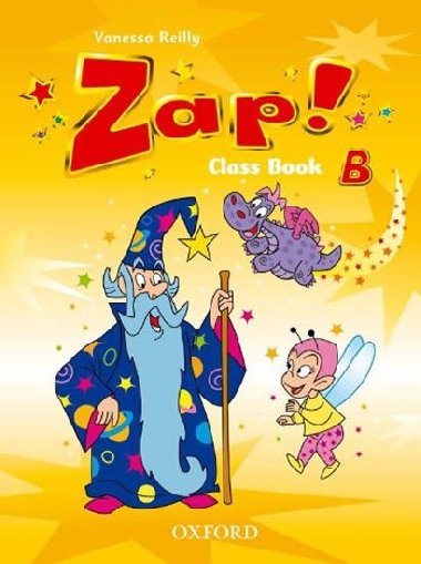 Zap! B Class Book - kolektiv autor