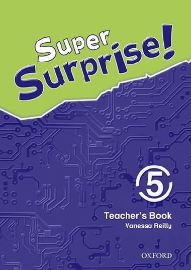 Super Surprise 5 Teachers Book - Reilly Vanessa