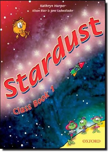 Stardust 1 Class Book - kolektiv autor