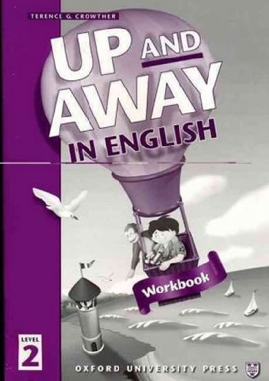 Up and Away in English 2 Workbook - kolektiv autor