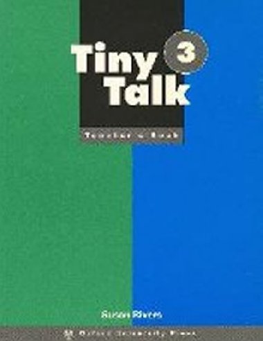 Tiny Talk 3 Teachers Book - kolektiv autor
