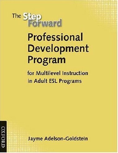 Step Forward Professional Development Program - kolektiv autor