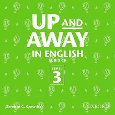 Up and Away in English 3 CD - Crowther Terence G.