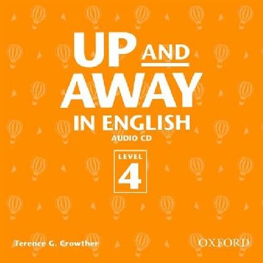 Up and Away in English 4 CD - Crowther Terence G.