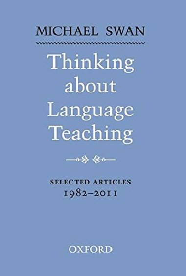 Thinking About Language Teach: Selected - Swan Michael