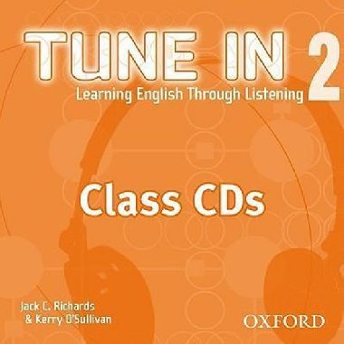 Tune in 2 Class Audio CDs /3/ - Richards Jack C.