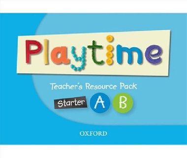 Playtime Starter, a and B Teachers Resource Pack - kolektiv autor