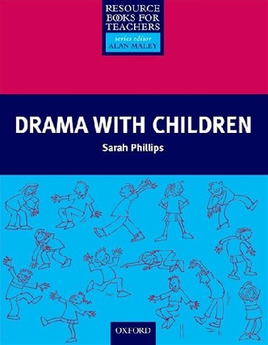 Resource Books for Primary Teachers: Drama with Children - kolektiv autor