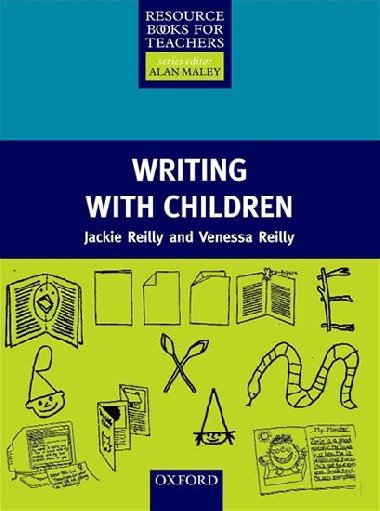 Resource Books for Primary Teachers: Writing with Children - kolektiv autor