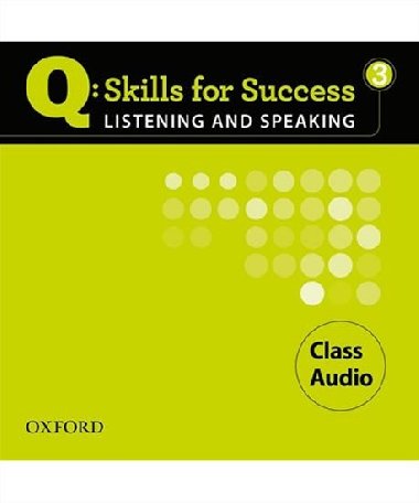 Q: Skills for Success 3 Listening & Speaking Class Audio CDs /3/ - kolektiv autor