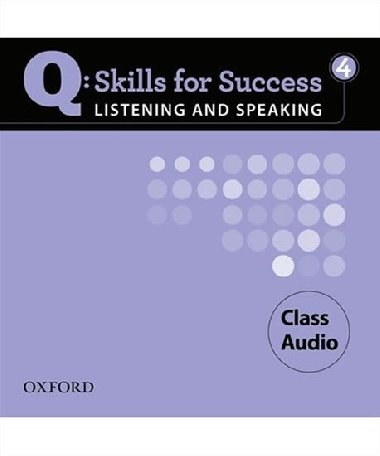 Q: Skills for Success 4 Listening & Speaking Class Audio CDs /4/ - kolektiv autor