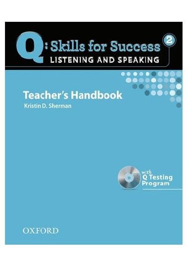 Q: Skills for Success 2 Listening & Speaking Teachers Handbook with Q Testing Program - kolektiv autor