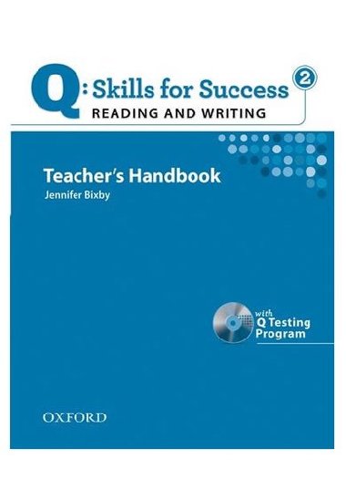 Q: Skills for Success 2 Reading & Writing Teachers Handbook with Q Testing Program - kolektiv autor