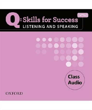 Q: Skills for Success Intro Listening & Speaking Class Audio CDs /2/ - kolektiv autor