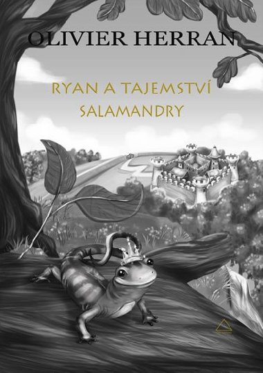 Ryan a tajemstv salamandry - Herran Olivier