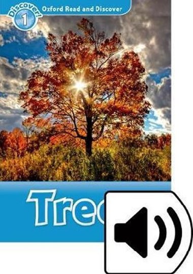 Oxford Read and Discover Level 1: Trees with Mp3 Pack - kolektiv autor