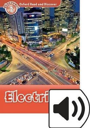 Oxford Read and Discover Level 2: Electricity with Mp3 Pack - kolektiv autor