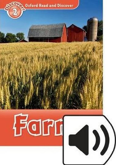 Oxford Read and Discover Level 2: Farms with Mp3 Pack - kolektiv autor