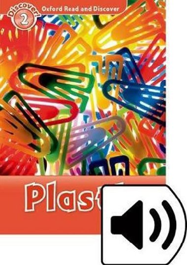 Oxford Read and Discover Level 2: Plastic with Mp3 Pack - kolektiv autor