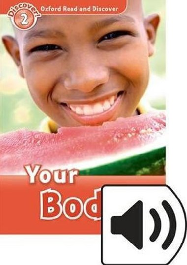 Oxford Read and Discover Level 2: Your Body with Mp3 Pack - kolektiv autor