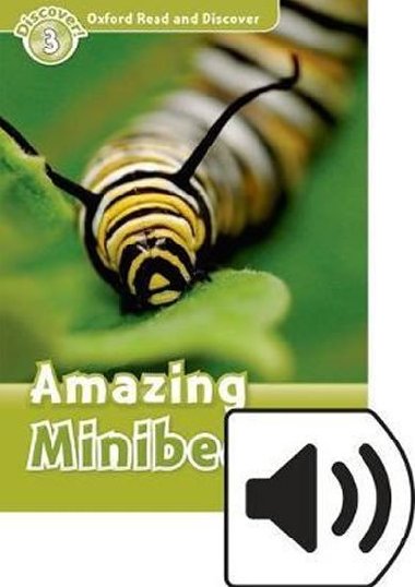 Oxford Read and Discover Level 3: Amazing Minibeasts with Mp3 Pack - kolektiv autor