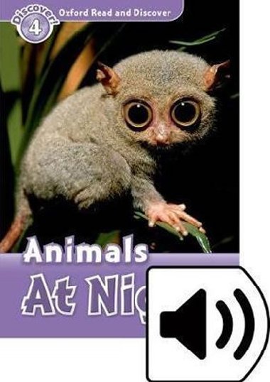 Oxford Read and Discover Level 4: Animals at Night with Mp3 Pack - kolektiv autor