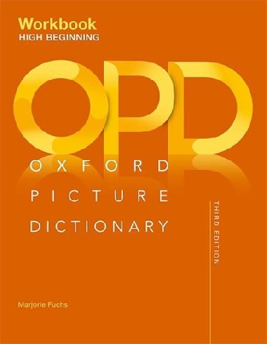 Oxford Picture Dictionary Third Ed. High-Beginning Workbook - kolektiv autor