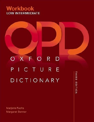 Oxford Picture Dictionary Third Ed. Low-Intermediate Workbook - kolektiv autor