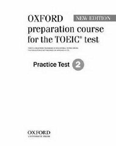 Oxford Preparation Course for the Toeic Practice Test 2 - kolektiv autor