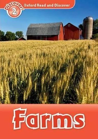 Oxford Read and Discover Level 2: Farms - kolektiv autor