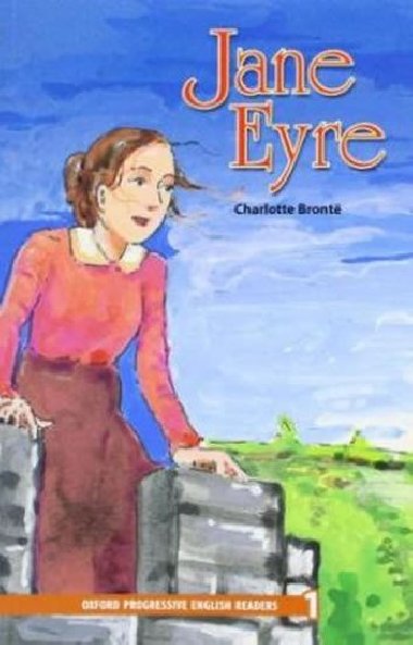 Oxford Progressive English Readers Level 1: Jane Eyre - kolektiv autor