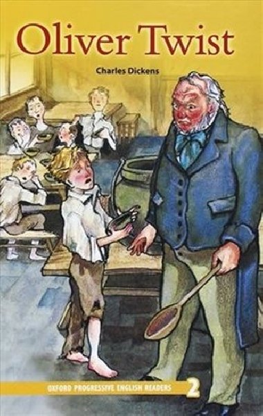 Oxford Progressive English Readers Level 2: Oliver Twist - kolektiv autor