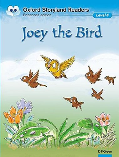 Oxford Storyland 4 Joey the Bird - Green D. F.