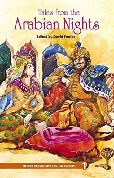 Oxford Progressive English Readers Level 1: Tales From the Arabian Nights - kolektiv autor