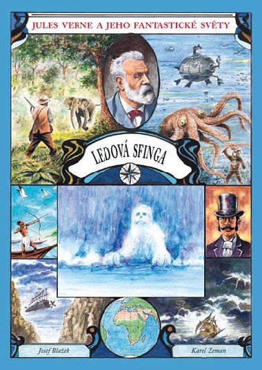 Ledová sfinga - Jules Verne; Josef Blažek; Karel Zeman