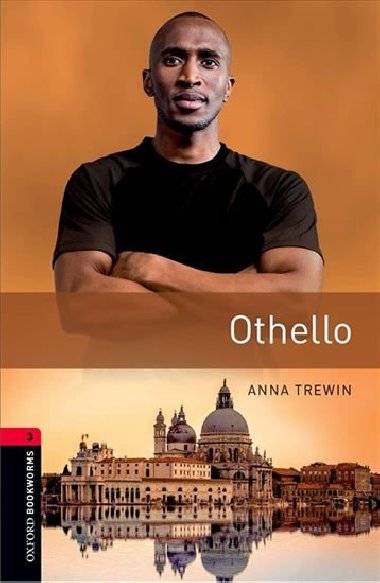 Oxford Bookworms Library New Edition 3 Othello - kolektiv autor