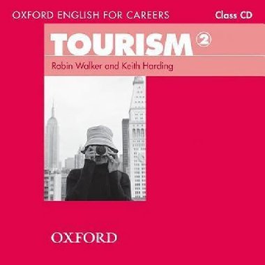 Oxford English for Careers: Tourism 2 Class Audio CD - kolektiv autor