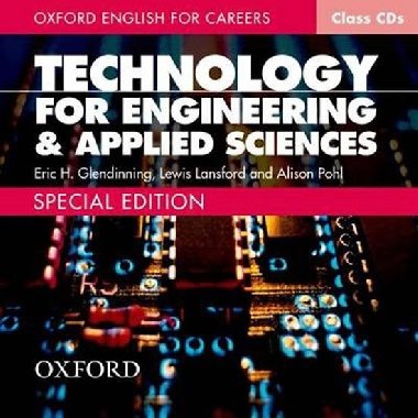 Oxford English for Careers: Technology for Engineering & Applied Sciences Class Audio CDs /2/ - kolektiv autor