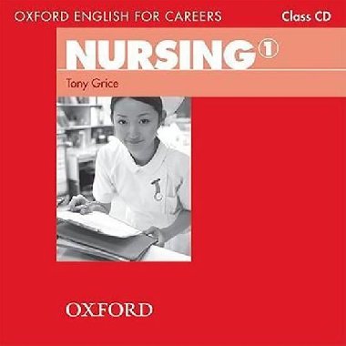 Oxford English for Careers: Nursing 1 Class Audio CD - kolektiv autor