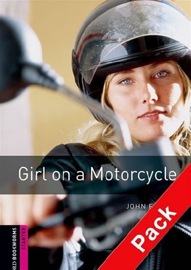 Oxford Bookworms Library New Edition Starter Girl on a Motorcycle with Audio Mp3 Pack - kolektiv autor