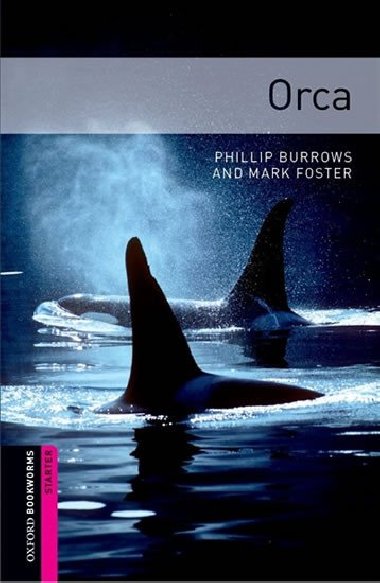 Oxford Bookworms Library New Edition Starter Orca with Audio Mp3 Pack - kolektiv autor