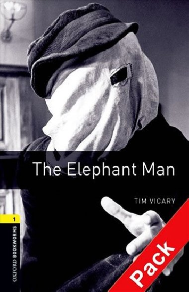Oxford Bookworms Library New Edition 1 the Elephant Man with Audio Mp3 Pack - kolektiv autor