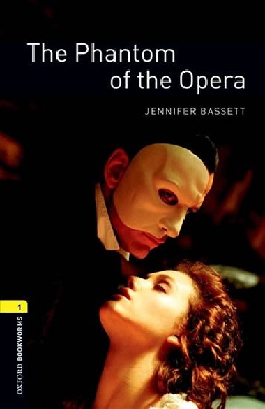 Oxford Bookworms Library New Edition 1 Phantom of the Opera with Audio Mp3 Pack - kolektiv autor