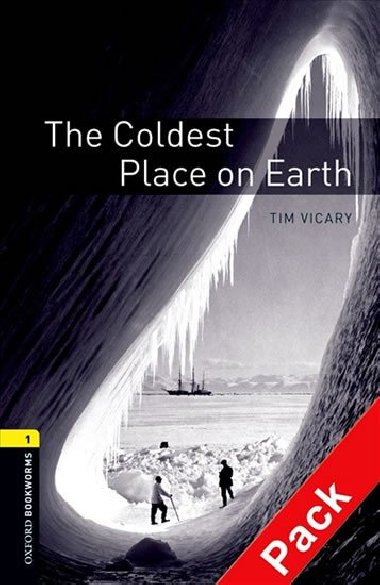 Oxford Bookworms Library New Edition 1 Coldest Place on Earth with Audio Mp3 Pack - kolektiv autor