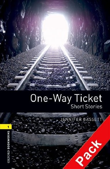 Oxford Bookworms Library New Edition 1 One-way Ticket with Audio Mp3 Pack - kolektiv autor