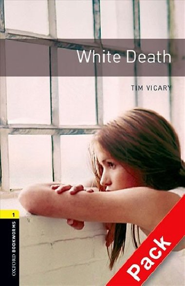 Oxford Bookworms Library New Edition 1 White Death with Audio Mp3 Pack - kolektiv autor