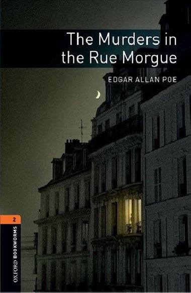Oxford Bookworms Library New Edition 2 the Murders in the Rue Morgue with Audio Mp3 Pack - kolektiv autor