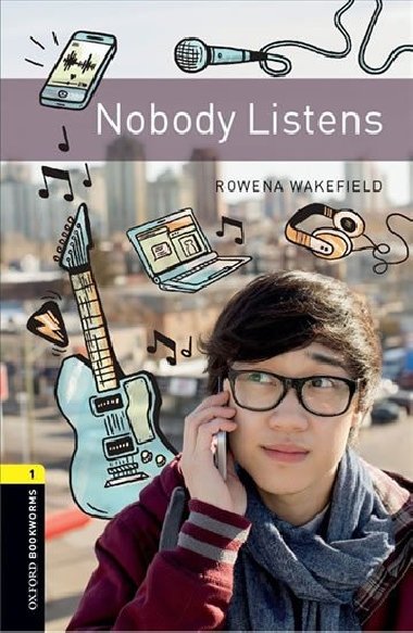 Oxford Bookworms Library New Edition 1 Nobody Listens with Audio Mp3 Pack - kolektiv autor