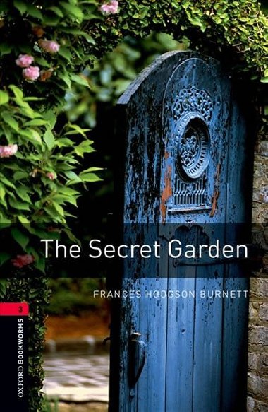 Oxford Bookworms Library New Edition 3 the Secret Garden with Audio Mp3 Pack - kolektiv autor