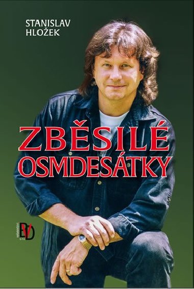 Zbsil osmdestky - Stanislav Hloek